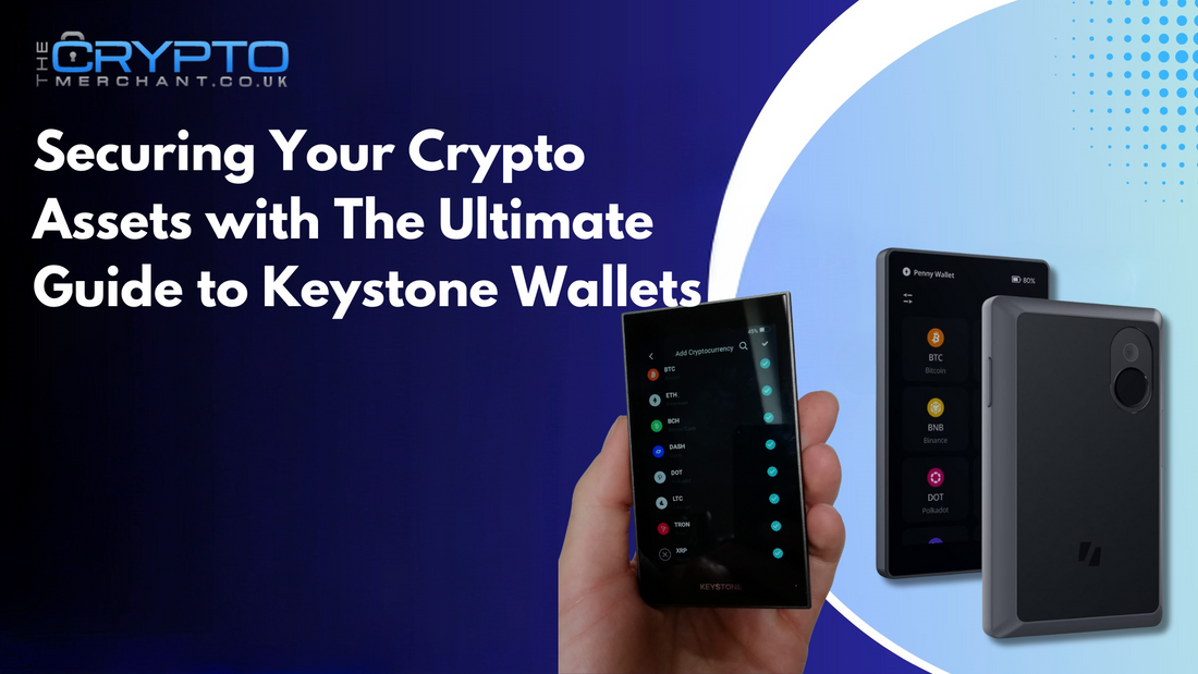 Securing Your Crypto Assets with The Ultimate Guide to Keystone Wallets