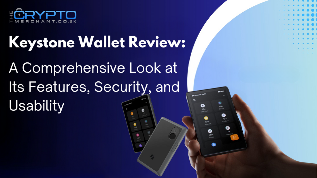 Keystone Wallet Review: A Comprehensive Look at Its Features, Security, and Usability