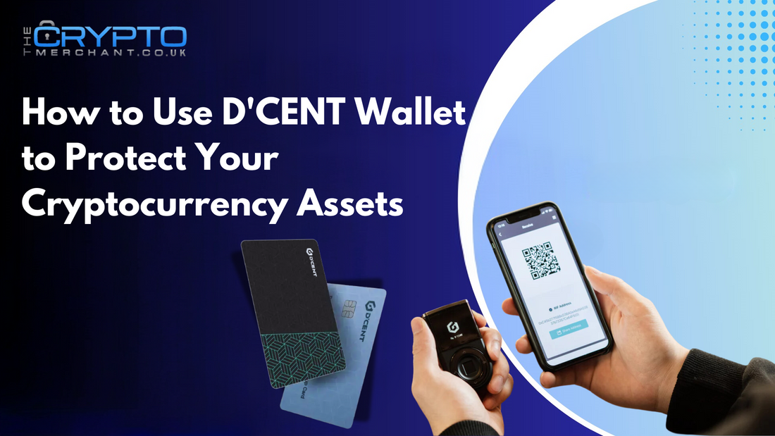 How to Use D'CENT Wallet to Protect Your Cryptocurrency Assets 