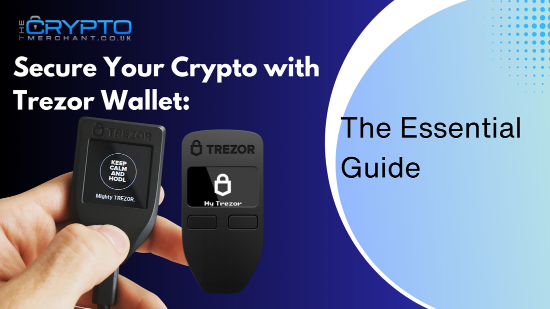 Secure Your Crypto with Trezor Wallet: The Essential Guide